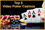 Top 5 Video Poker Casinos
